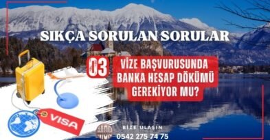 Vize Başvurusunda Banka Hesap Dökümü Zorunlu mu