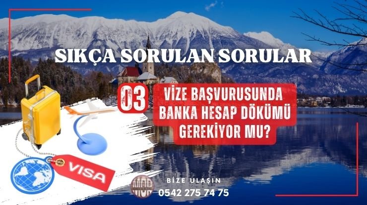 Vize Başvurusunda Banka Hesap Dökümü Zorunlu mu