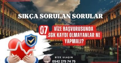Vize Başvurusunda SGK Kaydı Gerekiyor mu
