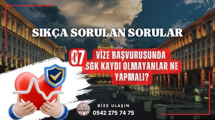 Vize Başvurusunda SGK Kaydı Gerekiyor mu