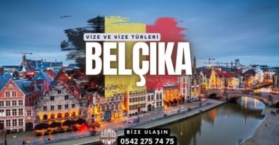Belçika Vizesi ve Vize Türleri Nelerdir