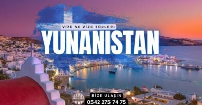 Yunanistan Vizesi ve Vize Türleri Nelerdir