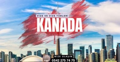 Kanada Vizesi ve Vize Türleri Nelerdir
