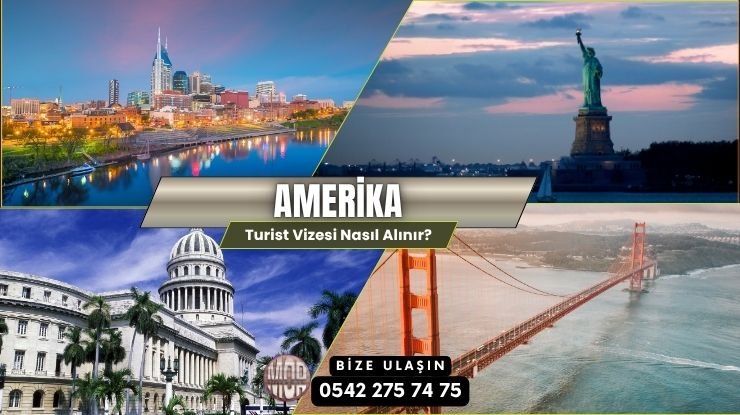 Amerika Turist Vizesi Nasıl Alınır