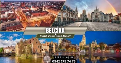 Belçika Turist Vizesi Nasıl Alınır