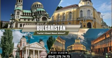 Bulgaristan Turist Vizesi Nasıl Alınır