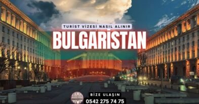 Bulgaristan Vizesi ve Vize Türleri Nelerdir
