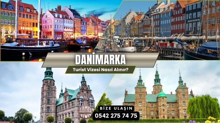 Danimarka Turist Vizesi Nasıl Alınır
