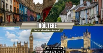 İngiltere Turist Vizesi Nasıl Alınır