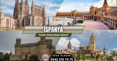 İspanya Turist Vizesi Nasıl Alınır